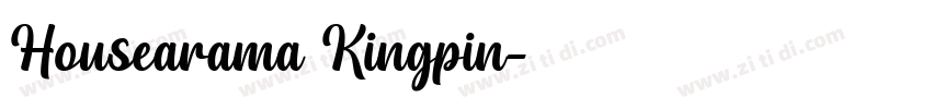 Housearama Kingpin字体转换